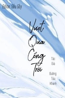 Vượt Qua Cổng Trời - Đường Tửu Khanh