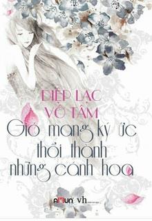 Vượt Qua Lôi Trì (Gió Mang Ký Ức Thổi Thành Những Cánh Hoa) đọc online
