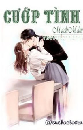 Xuân Sắc Tràn Đầy (Cướp Tình)