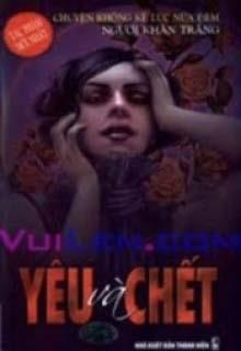Yêu Và Chết đọc online